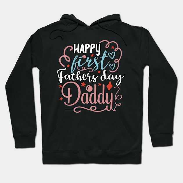 happy fathers day daddy Hoodie by TeeValley